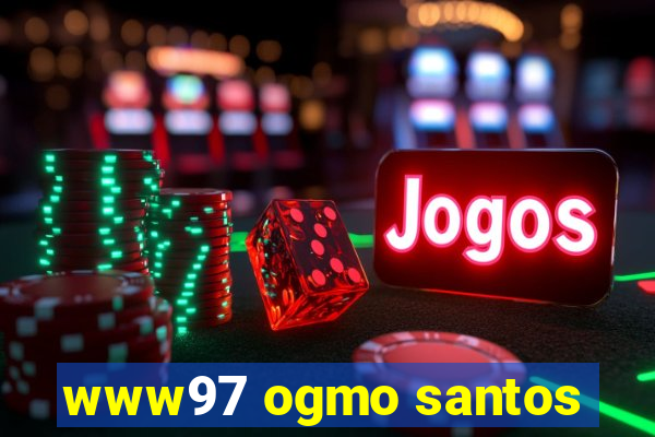 www97 ogmo santos